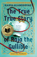 The True Story of Raja the Gullible